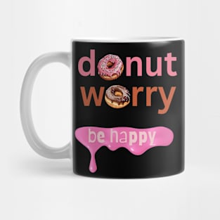 Donut Worry Mug